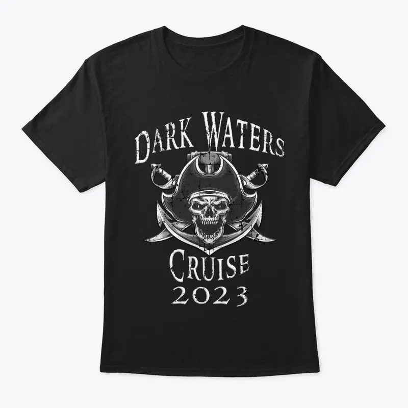 Dark Waters Cruise 2023 Shirt